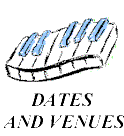 Dates_and_Venues.gif (3945 bytes)